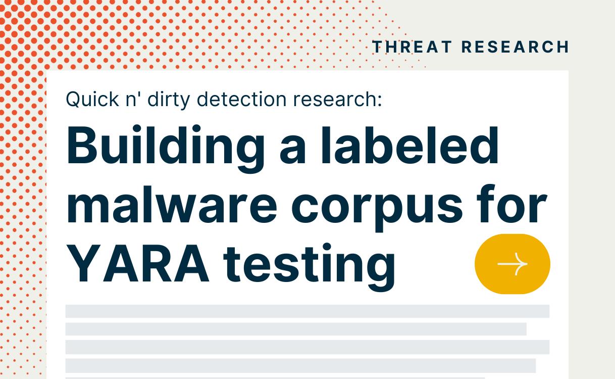 Quick n' dirty detection: Building a labeled malware corpus for