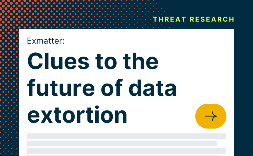 Exmatter: Clues to the future of data extortion