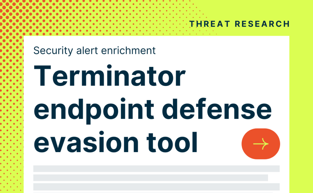 Security alert enrichment: Terminator endpoint defense evasion tool