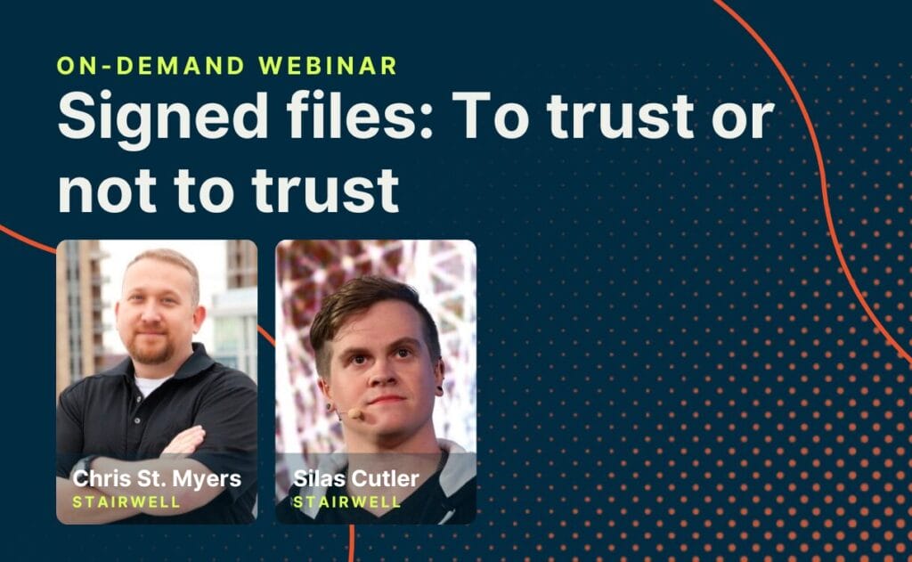 Signed files: To trust or not to trust