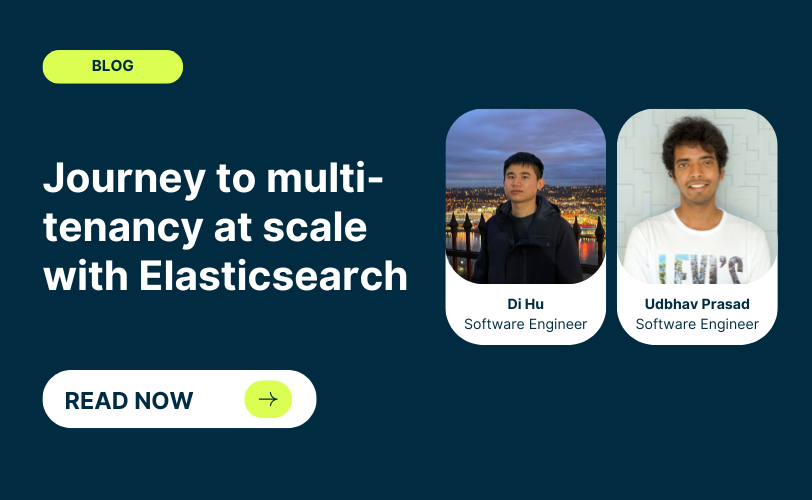 Journey to multi-tenancy at scale with Elasticsearch