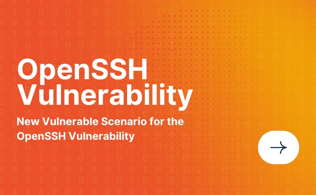 What You Need to Know About OpenSSH Vulnerability and New Vulnerable Scenario